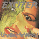 Exciter - Unveiling The Wicked [CD]