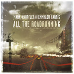 Mark Knopfler/Emmylou Harris - All The Roadrunning [USED CD]