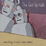 Get Up Kids - Something To Write Home About [USED CD]