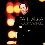 Paul Anka - Rock Swings [USED CD]