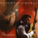 Robert Michaels - Paradiso [USED CD]