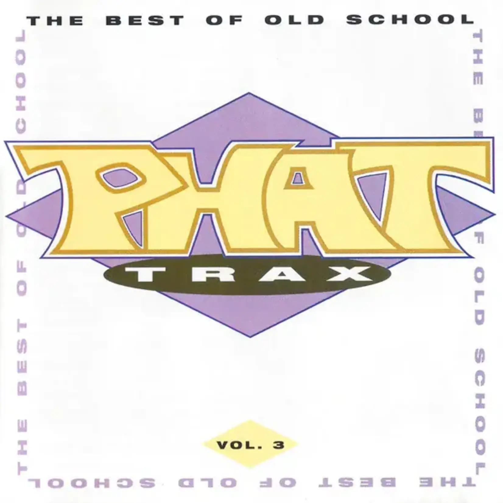 Various Artists - Phat Trax: The Best Of The Old School, Vol. 3 [USED CD]