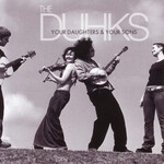 Duhks - Your Daughters & Your Sons [USED CD]