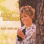 Anne Murray - What About Me [CD]