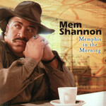 Mem Shannon - Memphis In The Morning [USED CD]