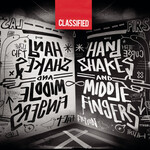 Classified - Handshakes And Middle Fingers [USED CD]
