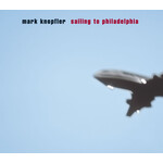 Mark Knopfler - Sailing To Philadelphia [USED CD]