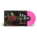 Mother Mother - Very Good Bad Thing (10th Ann) (Clear/Pink Vinyl) [LP]