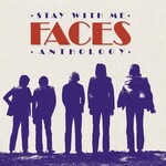 Faces - Stay With Me: Faces Anthology [2CD]