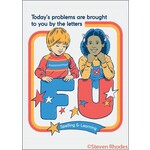 Magnet - Steven Rhodes: Today's Problems Are Brought To You By The Letters FU Spelling & Learning