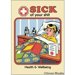 Magnet - Steven Rhodes: Sick Of Your Shit Health & Wellbeing