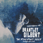 Brantley Gilbert - The Devil Don't Sleep (Dlx Version) [USED 2CD]