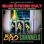 Blue Oyster Cult - Bad Channels (OST) [2LP]