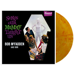 Bob McFadden/Dor - Songs Our Mummy Taught Us (Clear/Orange Vinyl) [LP]