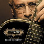 Bruce Cockburn - Speechless: The Instrumental Bruce Cockburn [USED CD]