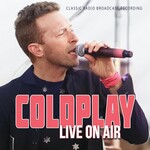 Coldplay - Live On Air [CD]