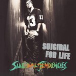 Suicidal Tendencies - Suicidal For Life [CD]
