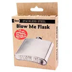 Stainless Steel Flask - Blow Me