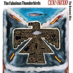 Fabulous Thunderbirds - Hot Stuff: The Greatest Hits [CD]