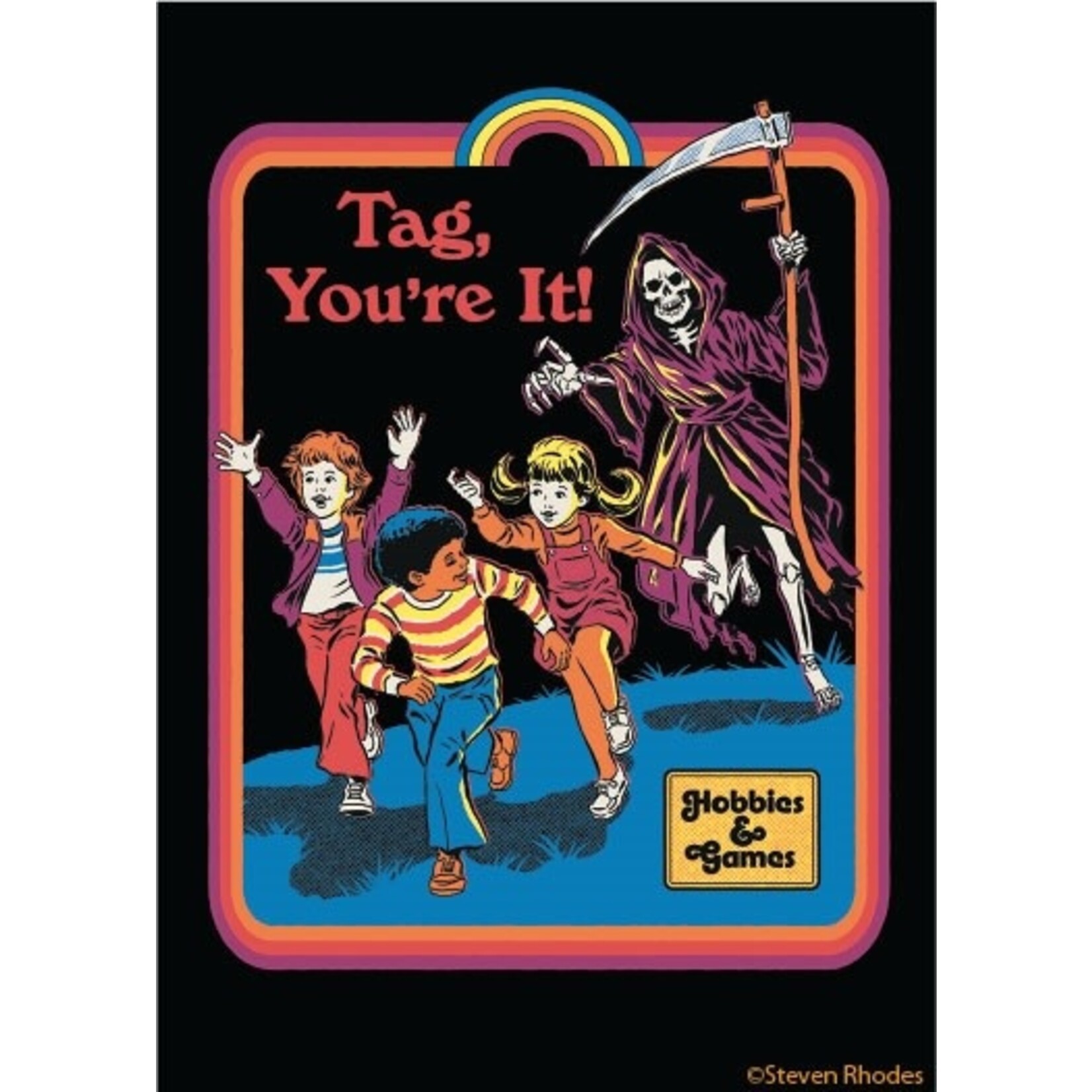 Magnet - Steven Rhodes: Tag, You're It! Hobbies & Games