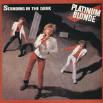 Platinum Blonde - Standing In The Dark [CD]