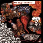 Dayglo Abortions - Holy Shiite [CD]