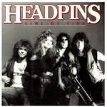 Headpins - Line Of Fire [CD]