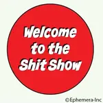 Button - Welcome To The Shit Show