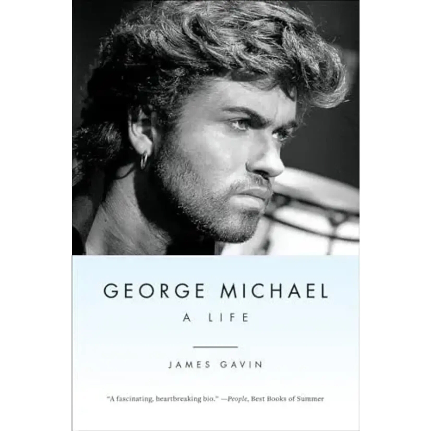 George Michael - George Michael: A Life [Book]