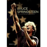 Bruce Springsteen - An Illustrated Biography [Book]