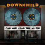 Downchild Blues Band - Can You Hear The Music [USED CD]