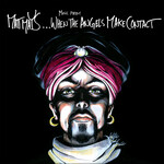 Matt Mays - ...When The Angels Make Contact [CD]