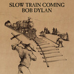 Bob Dylan - Slow Train Coming [LP]