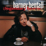 Barney Bentall - Ain't Life Strange [USED CD]