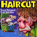 George Thorogood - Haircut [USED CD]
