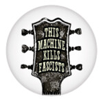 Magnet - This Machine Kills Fascists