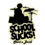 Sticker - School Sucks! Start A Band