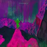 Dinosaur Jr. - Give A Glimpse Of What Yer Not [LP]