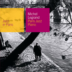 Michel Legrand - Jazz In Paris: Paris Jazz Piano [USED CD]