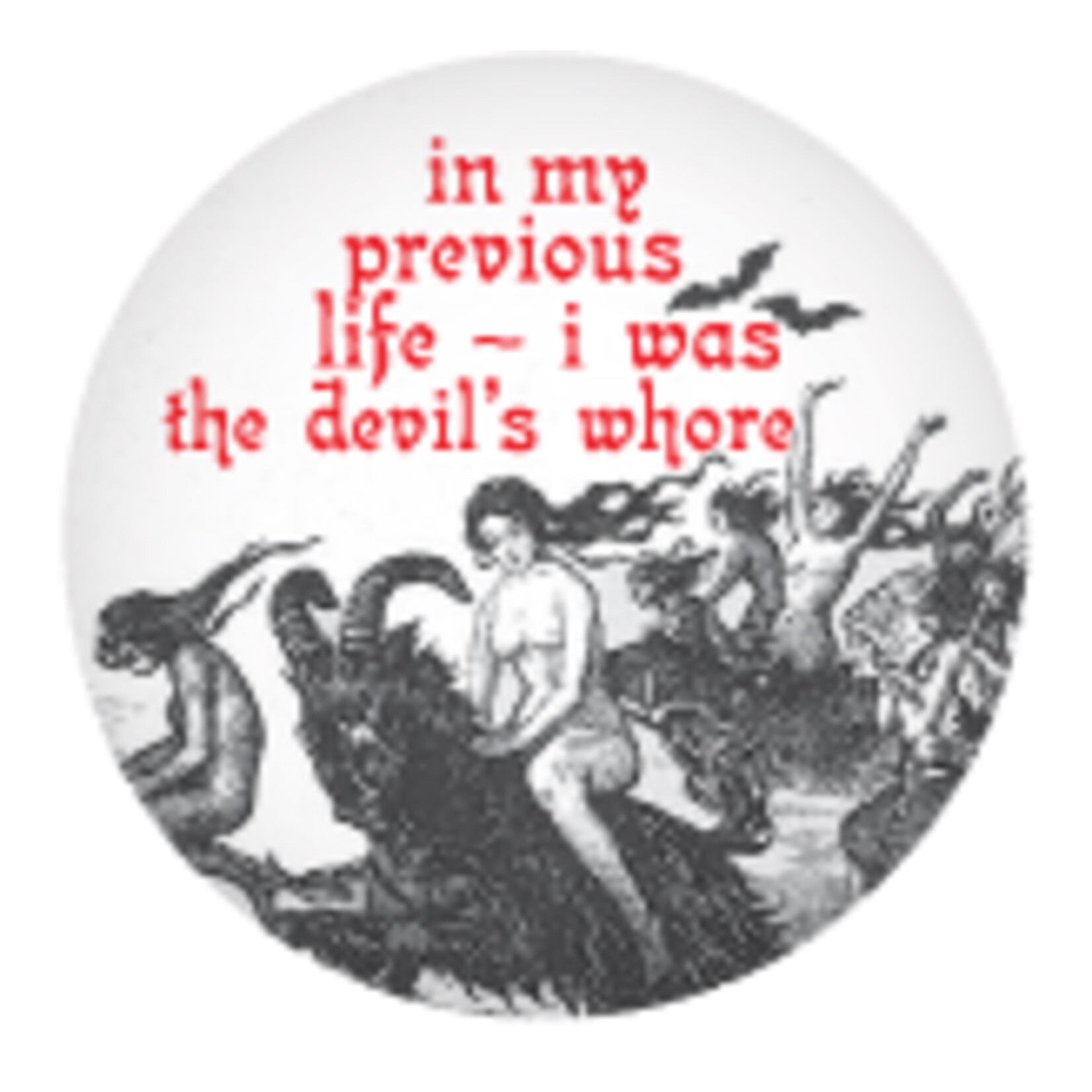 Button - In My Previous Life I Was The Devil's Whore