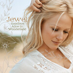Jewel - Goodbye Alice In Wonderland [USED CD]