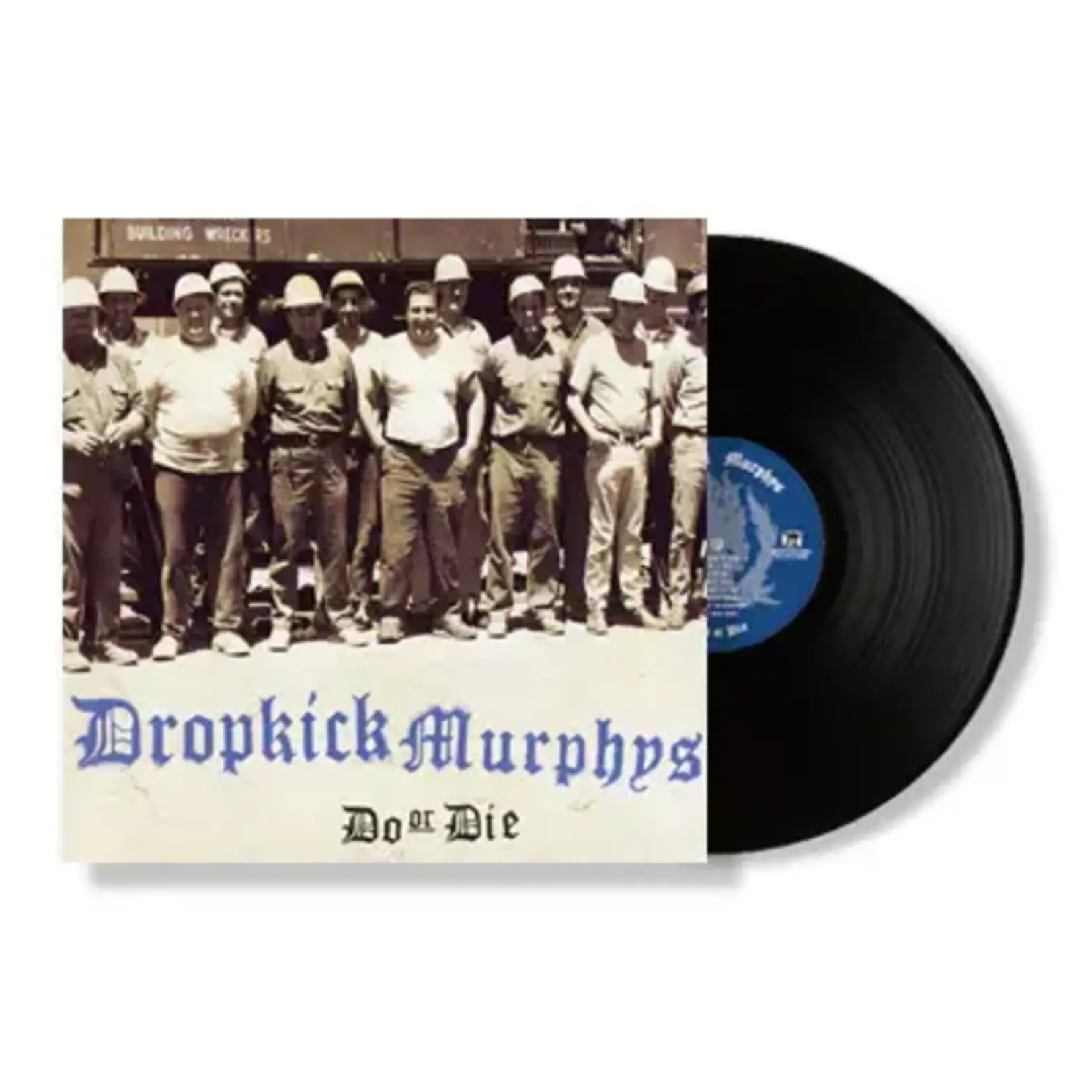 Dropkick Murphys - Do Or Die [LP]