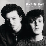 Tears For Fears - Songs From The Big Chair [LP]