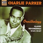 Charlie Parker - Ornithology: Classic Recordings 1945-1947 [USED CD]