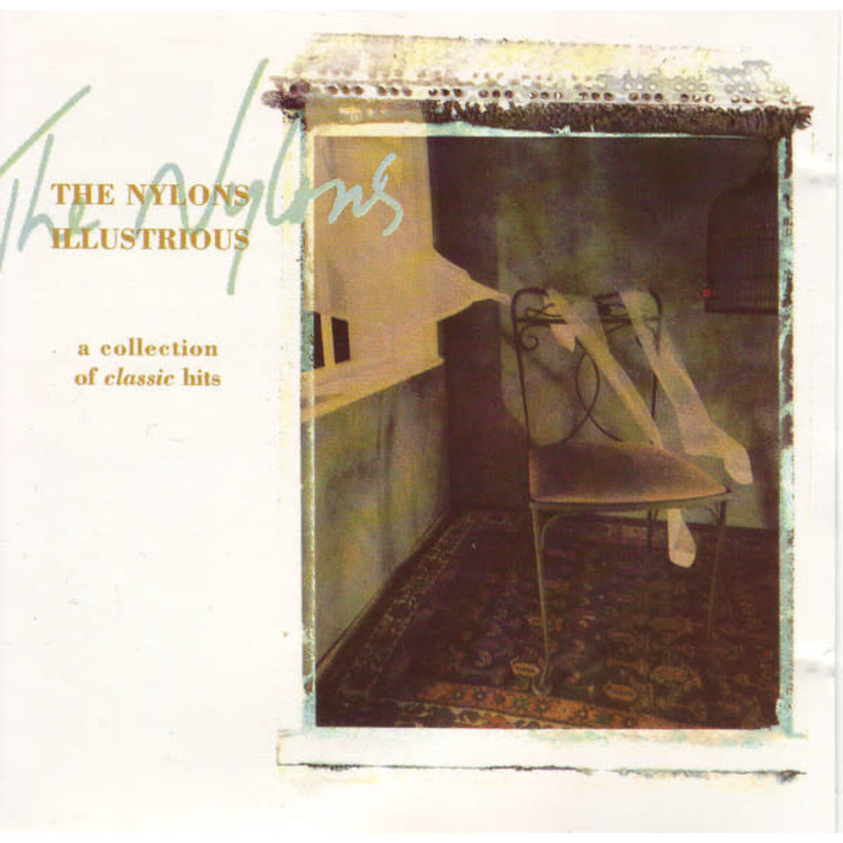 Nylons - Illustrious: A Collection Of Classic Hits [USED CD]