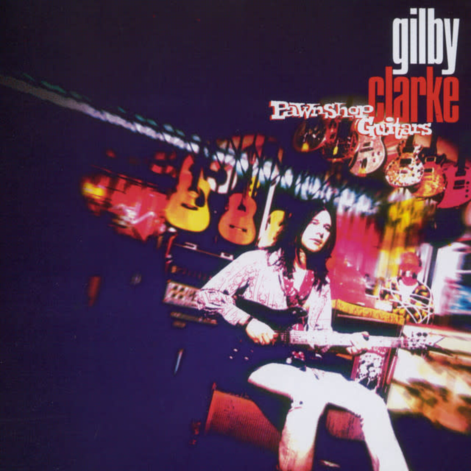 Gilby Clarke - Pawnshop Guitars [USED CD]