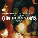 Gin Blossoms - Congratulations I'm Sorry [USED CD]