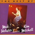 Max Webster - The Best Of Max Webster Featuring Kim Mitchell [USED CD]