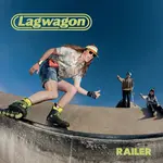 Lagwagon - Railer [CD]