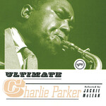 Charlie Parker - Ultimate Charlie Parker [USED CD]